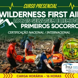 WILDERNESS FIRST AID - PRIMEIROS SOCORROS EM LOCAIS SELVAGEM E REMOTO